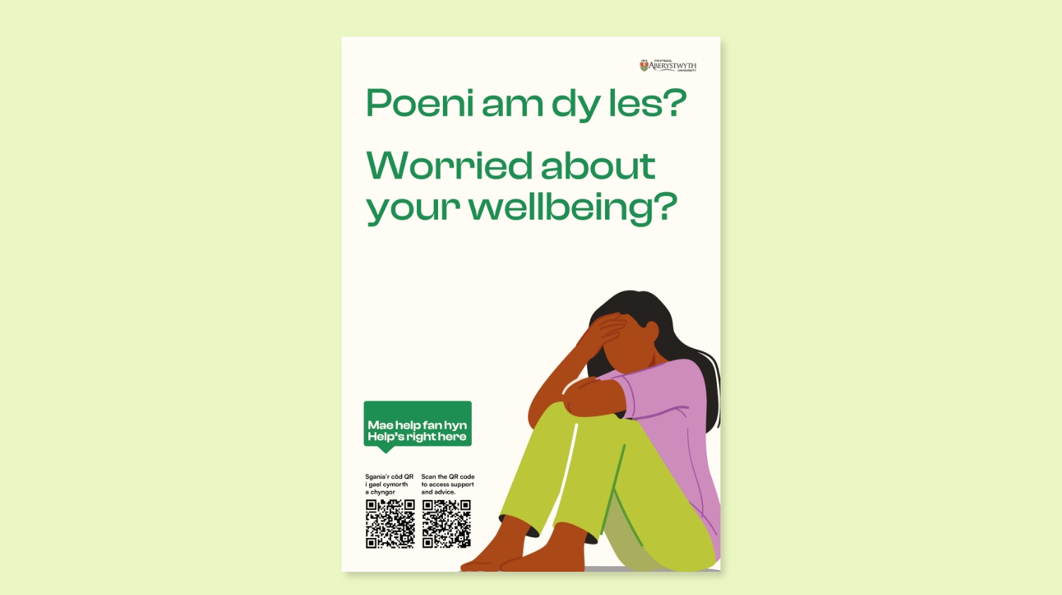 Poster highlighting well-being concerns, featuring a graphic design of a person with head in hands sitting down, a QR code, and health support info on a green background.